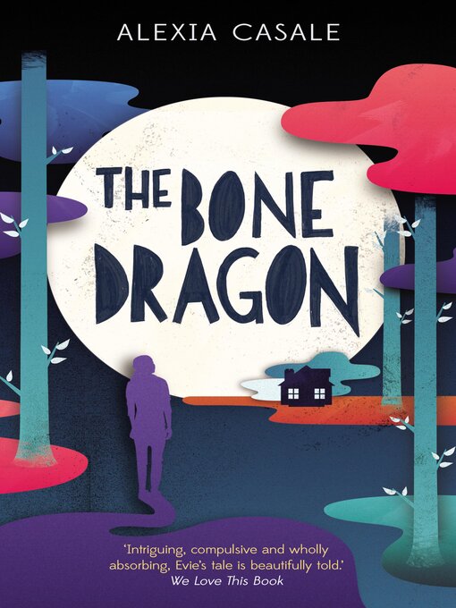 Title details for The Bone Dragon by Alexia Casale - Wait list